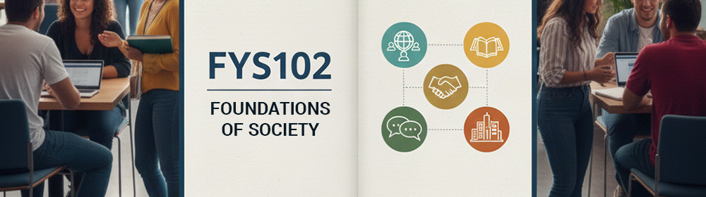 FYS102 – Foundations of Society